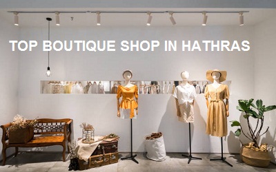 Top 10 Boutique Hathras